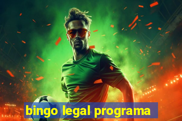 bingo legal programa